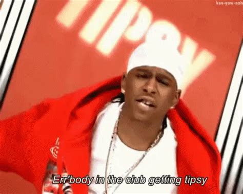 everybody in the club gettin tipsy